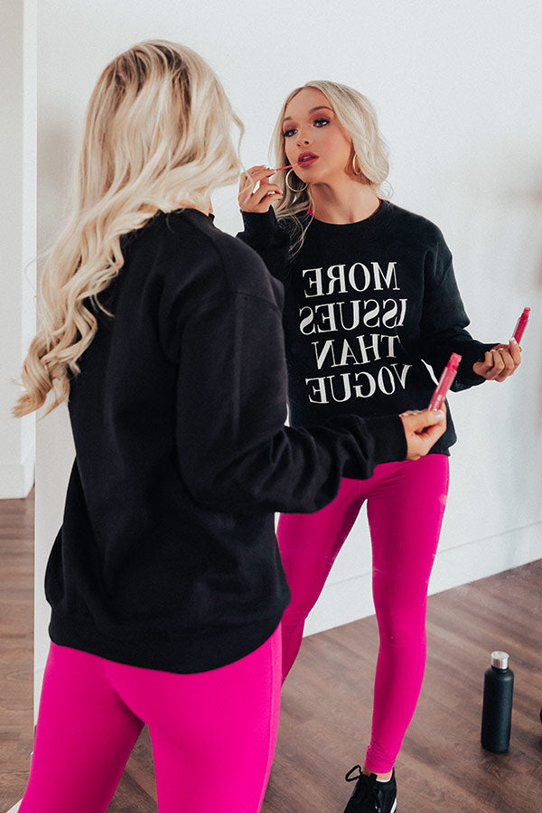 More Issues Than Vogue Sweatshirt - Black Comfortable & Stylish