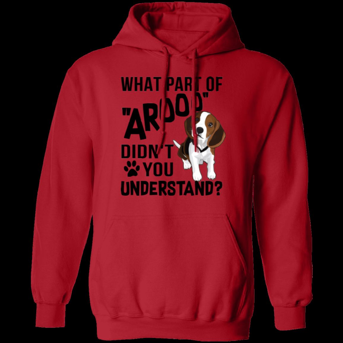 WHAT PART OF AROOO LADIES Pullover Hoodie - 8 oz Unisex Comfort