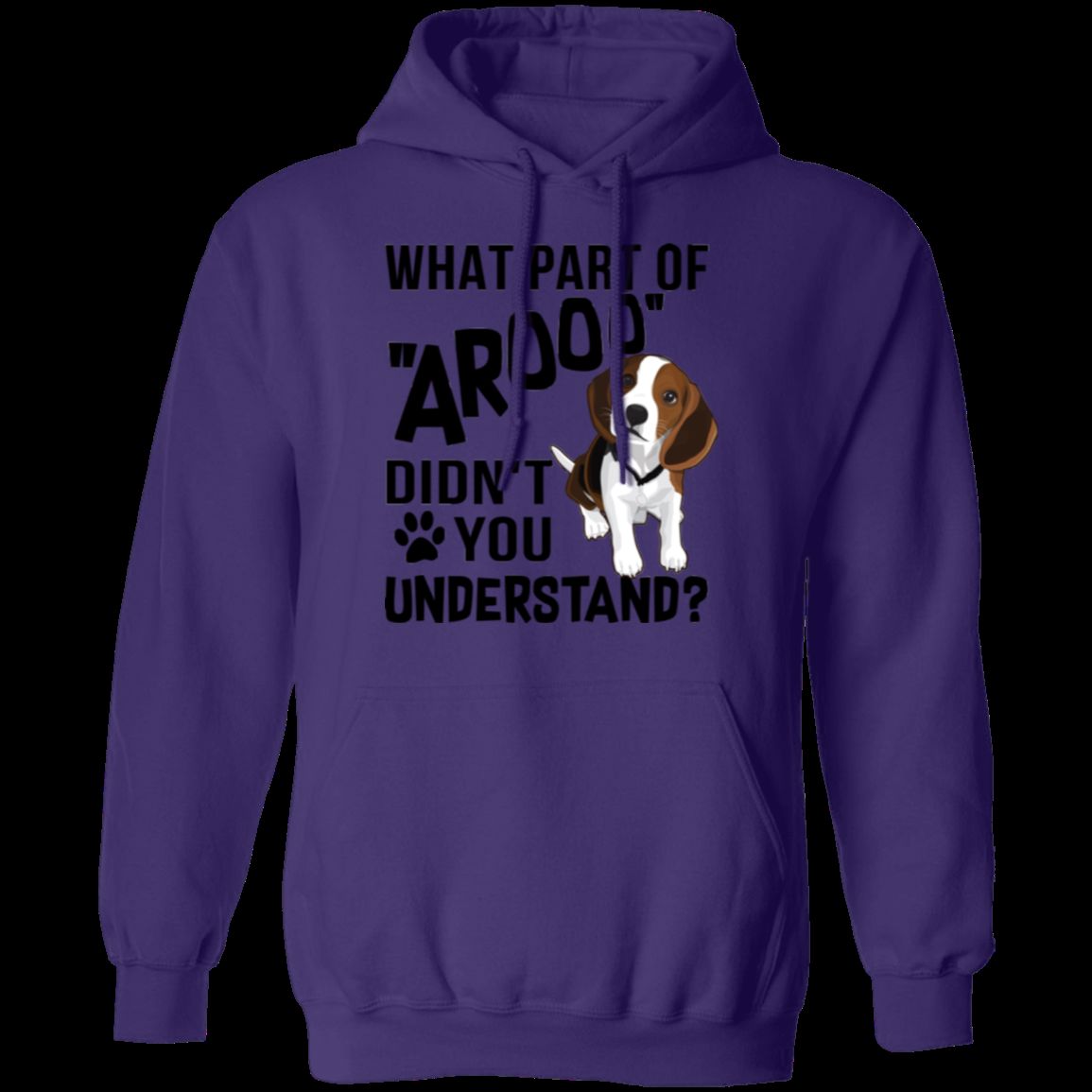 WHAT PART OF AROOO LADIES Pullover Hoodie - 8 oz Unisex Comfort