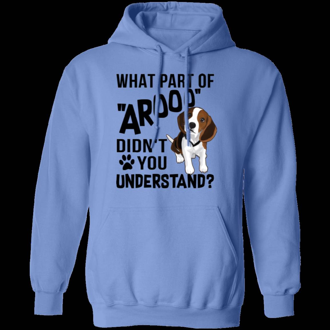 WHAT PART OF AROOO LADIES Pullover Hoodie - 8 oz Unisex Comfort